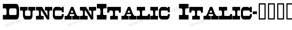 DuncanItalic Italic字体转换